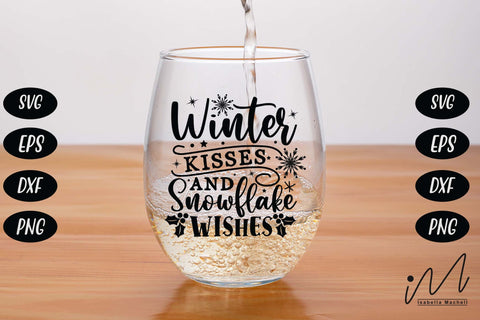 Winter kisses and snowflake wishes svg, Winter svg, Christmas winter svg,snowflake wishes svg,snowflake svg, Snow svg, Winter t shirt. SVG Isabella Machell 