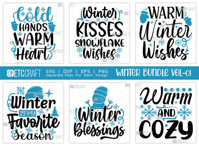 Winter SVG Bundle Vol-01 | Cold Hands Warm Heart Svg | Winter Kisses Snowflake Wishes Svg | Warm Winter Wishes Svg | Winter Is My Favorite Season Svg | Winter Quotes SVG ETC Craft 