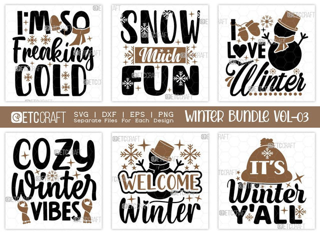 Winter SVG Bundle Vol-03 | I'm So Freaking Cold Svg | Snow Much Fun Svg | I Love Winter Svg | Cozy Winter Vibes Svg | Welcome Winter Svg | Winter Quotes SVG ETC Craft 