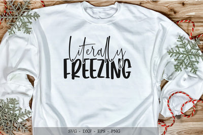 Winter SVG , Freezing Season , Literally Freezing Svg SVG Chamsae Studio 