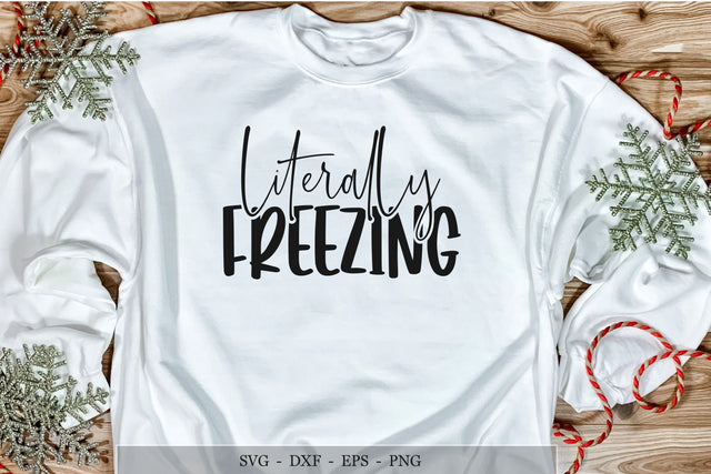 Winter SVG , Freezing Season , Literally Freezing Svg SVG Chamsae Studio 