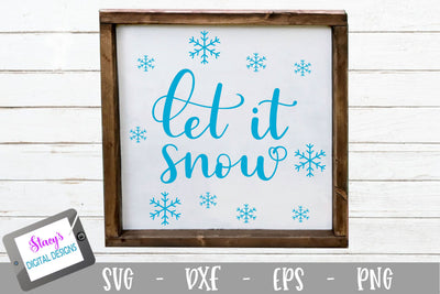 Winter SVG - Let it snow SVG SVG Stacy's Digital Designs 