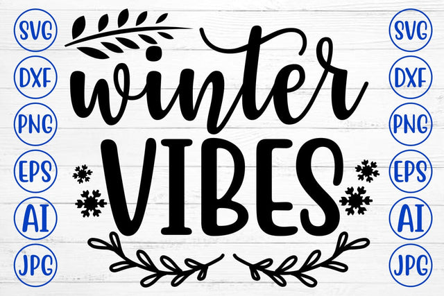 WINTER VIBES SVG Cut File SVG Syaman 