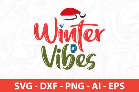 Winter Vibes SVG SVG nirmal108roy 
