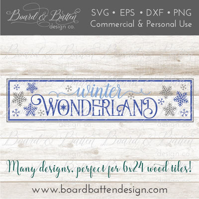 Winter Wonderland 6x24 SVG File for Wood Tiles SVG Board & Batten Design Co 