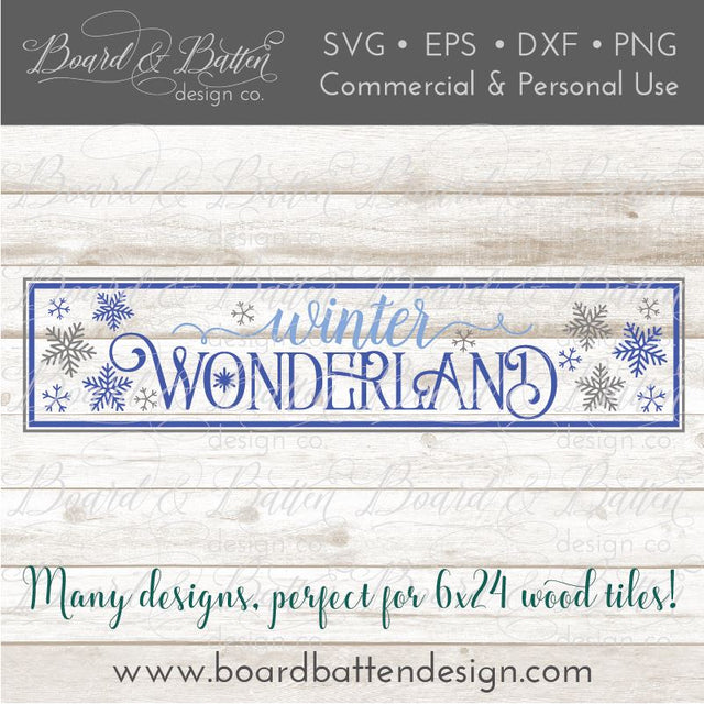Winter Wonderland 6x24 SVG File for Wood Tiles SVG Board & Batten Design Co 