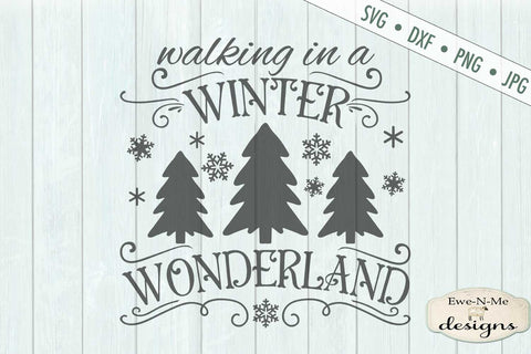 Winter Wonderland - Christmas Winter - SVG SVG Ewe-N-Me Designs 
