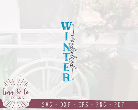 Winter Wonderland SVG Files | Christmas Porch Sign Svg | Vertical Sign Svg | Commercial Use | Cricut | Silhouette | Digital Cut Files | DXF PNG (1326294468) SVG Ivan & Co. Designs 