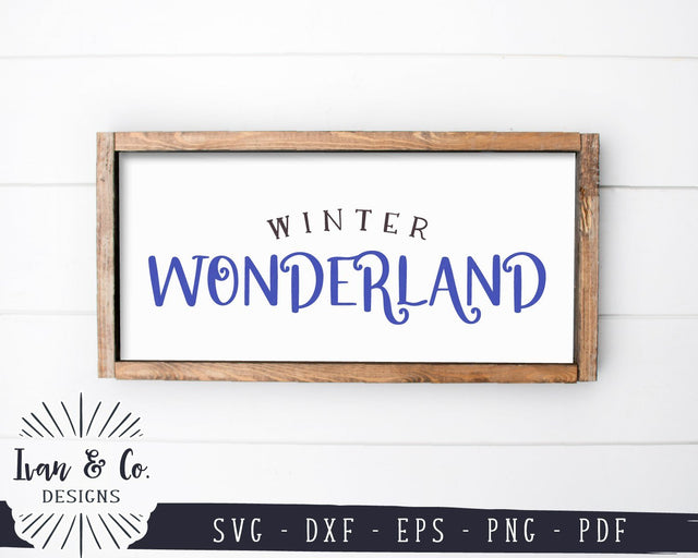 Winter Wonderland SVG Files | Holidays SVG | Farmhouse SVG | Christmas SVG | Cricut | Silhouette | Commercial Use | Digital Cut Files (1086355806) SVG Ivan & Co. Designs 