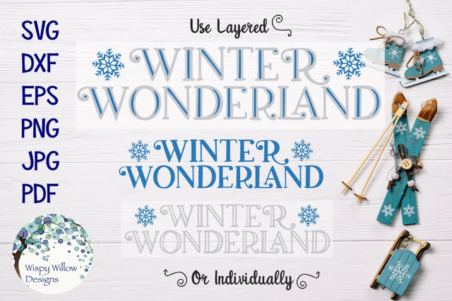 Winter Wonderland SVG Wispy Willow Designs 