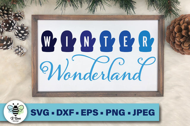 Winter Wonderland SVG with Mittens | Winter SVG SVG B Renee Design 