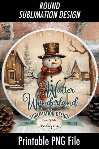 Winter Wonderland | Vintage Rustic Snowman Round Sublimation Design Sublimation Ewe-N-Me Designs 