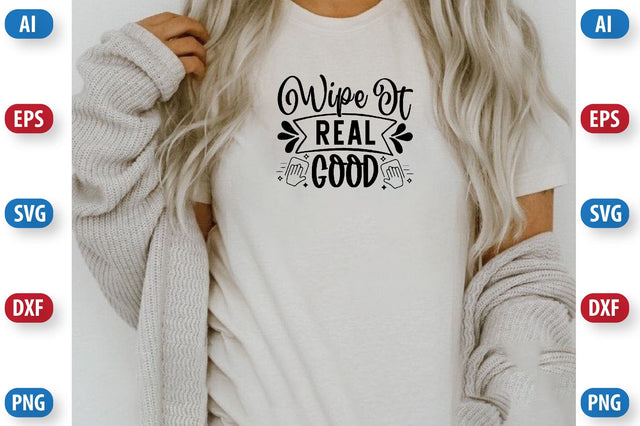 Wipe it real good SVG SVGista 