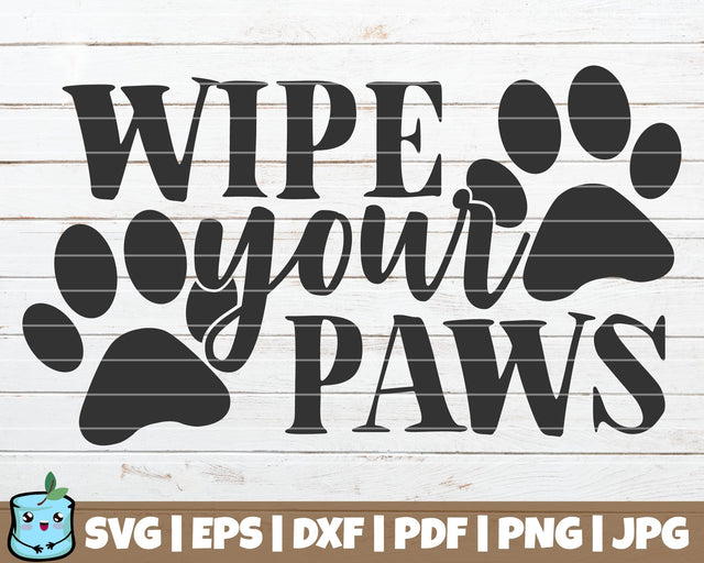 Wipe Your Paws SVG MintyMarshmallows 