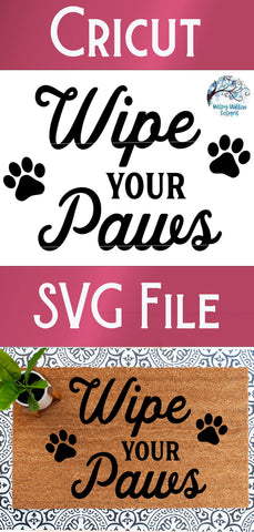 Wipe Your Paws Svg SVG Wispy Willow Designs 