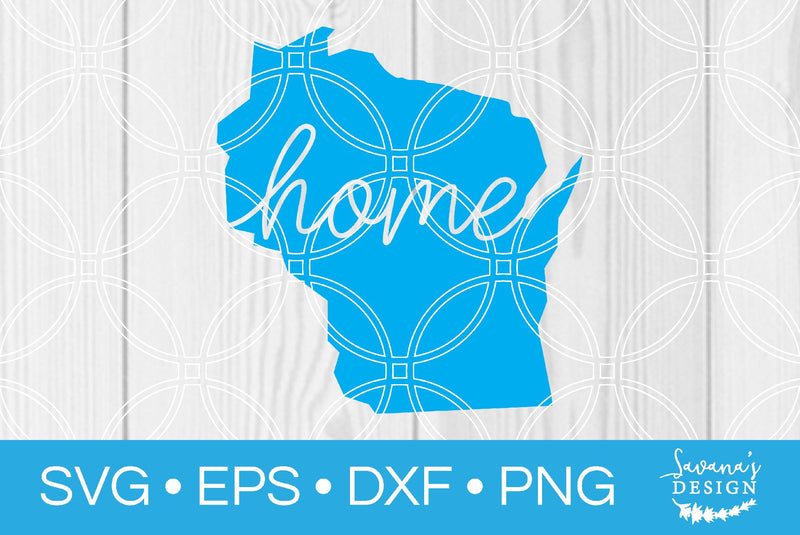 Wisconsin State with Home SVG SavanasDesign 
