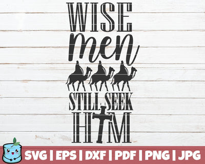 Wise Men Still Seek Him SVG MintyMarshmallows 