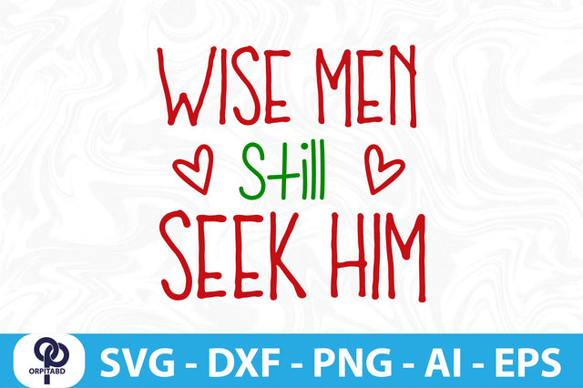 Wise Men Still Seek Him-svg SVG orpitasn 