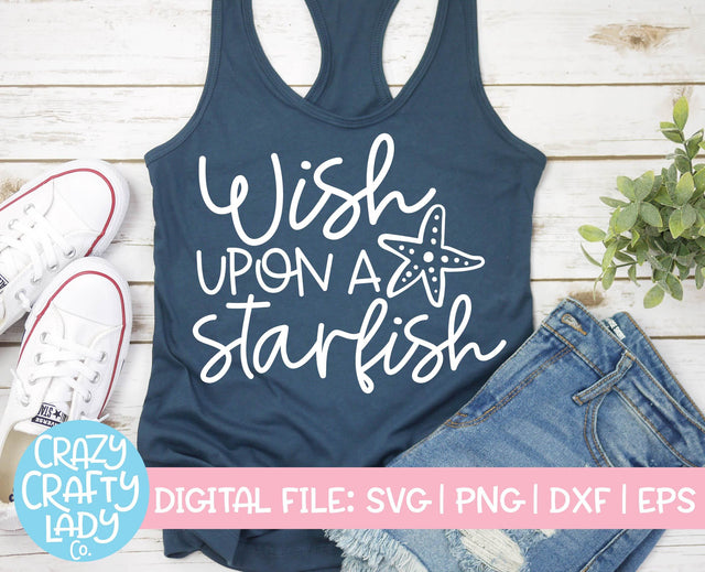 Wish Upon a Starfish | Summer SVG Cut File SVG Crazy Crafty Lady Co. 