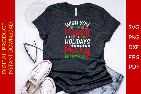 Wish You Happy Holidays And Merry Christmas SVG PNG EPS Cut File SVG Creativedesigntee 