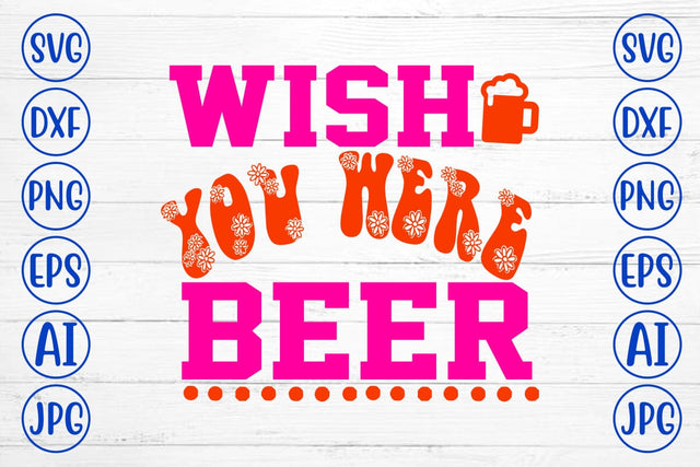 Wish You Were Beer Retro SVG SVG Syaman 