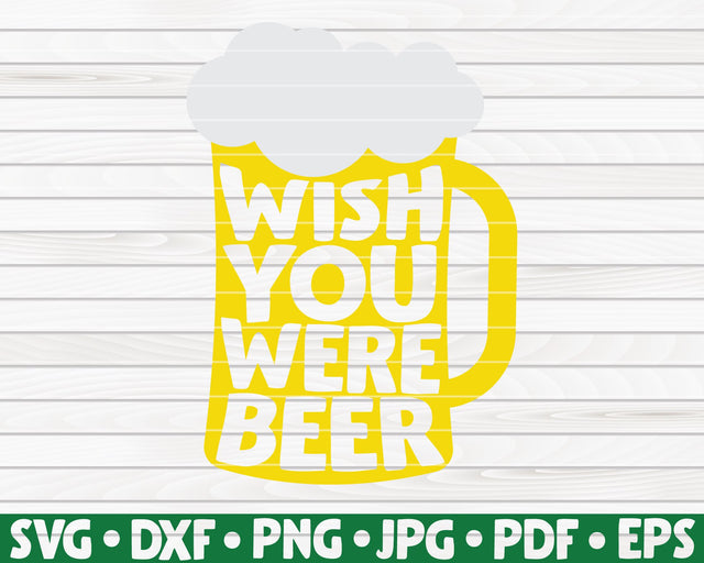 Wish you were beer SVG | St. Patrick's Day SVG HQDigitalArt 