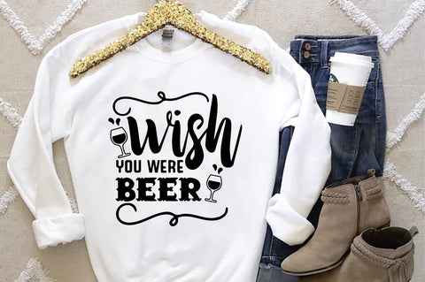 Wish You Were Beer SVG SVG Creativeart88 
