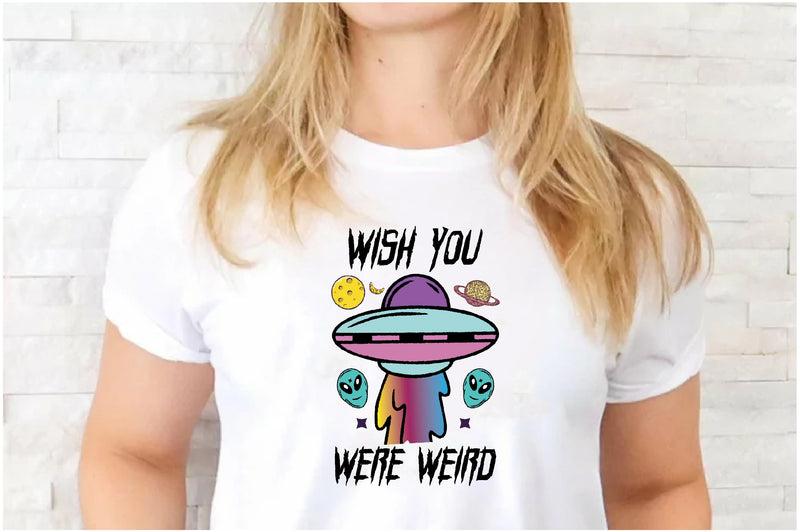 Wish You Were Weird Sublimation So Fontsy