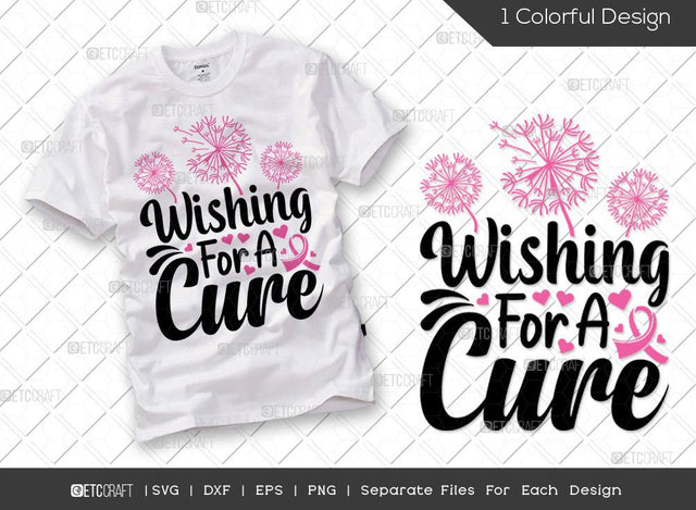 Wishing For A Cure SVG Cut File | Breast Cancer Svg | Fight Cancer Svg | Pink Ribbon Svg | Warrior Svg | Cancer Awareness Svg | Breast Cancer Quote Svg SVG ETC Craft 