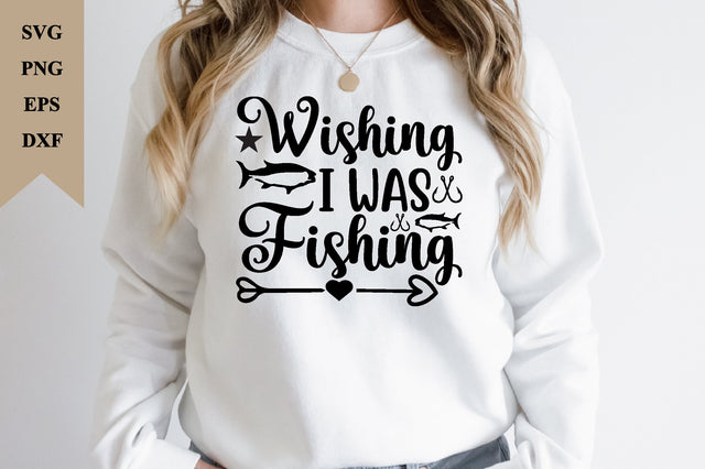 wishing i was fishing SVG SVG buydesign 