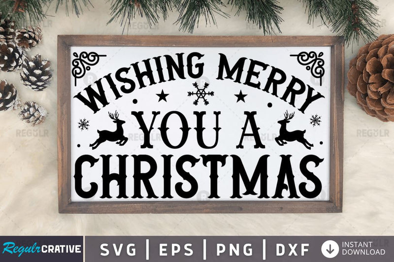 Wishing merry you SVG SVG Regulrcrative 