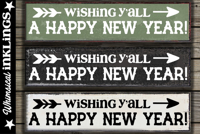 Wishing Y'All A Happy New Year SVG SVG Whimsical Inklings 