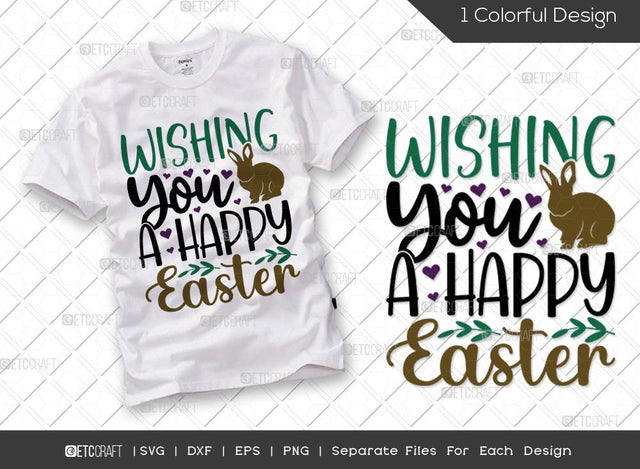 Wishing You A Happy Easter SVG Cut File | Hoppy Easter Svg | Easter Bunny Svg | Easter Egg Svg | T-shirt Design SVG ETC Craft 