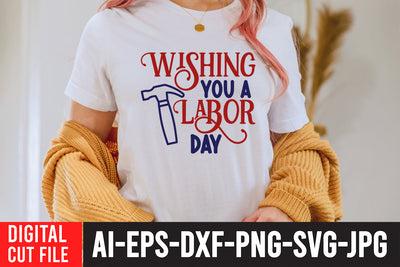 Wishing you a Labor Day SVG Cut File SVG BlackCatsMedia 