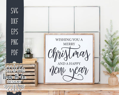 Wishing You A Merry Christmas And A Happy New Year SVG Files | Christmas | Holidays | Winter SVG (894870316) SVG Ivan & Co. Designs 