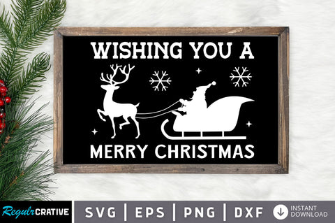 Wishing you a merry christmas SVG Design SVG Regulrcrative 