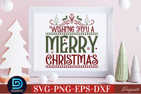 Wishing you a merry christmas SVG SVG DESIGNISTIC 