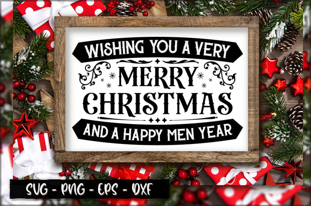 Wishing you a very merry christmas and a happy men year Sign SVG SVG Shetara Begum 