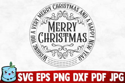 Wishing You A Very Merry Christmas And A Happy New Year SVG MintyMarshmallows 