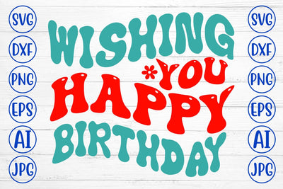 Wishing You Happy Birthday Retro SVG SVG Syaman 