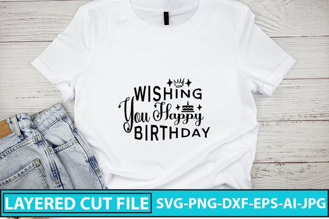 Wishing You Happy Birthday SVG Cut File SVG Syaman 