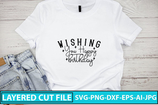 Wishing You Happy Birthday SVG Design SVG Syaman 