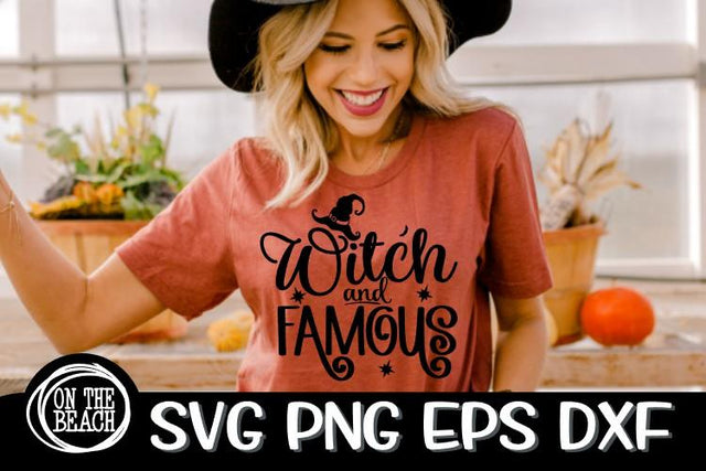 Witch And Famous - Halloween - SVG PNG EPS DXF SVG On the Beach Boutique 