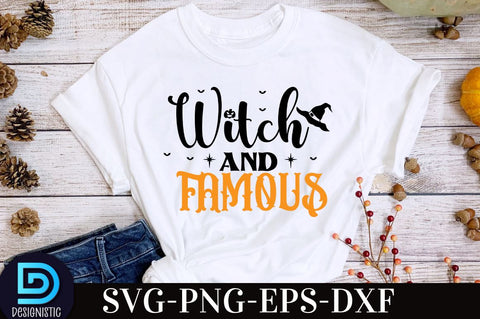 witch and famous, Halloween T shirt Design, SVG DESIGNISTIC 