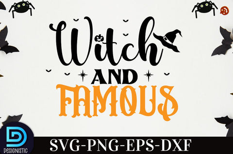 witch and famous, Halloween T shirt Design, SVG DESIGNISTIC 