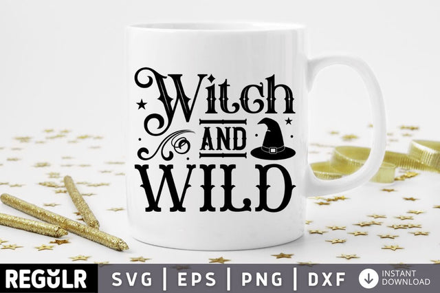 Witch and wild SVG SVG Regulrcrative 