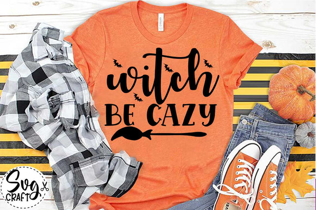 Witch be crazy SVG cut file SVG Svgcraft 