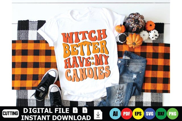 Witch Better Have My Candies SVG Shahin alam 