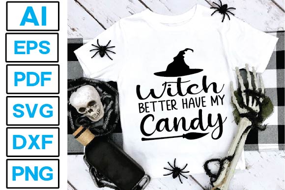 Witch Better Have My Candy SVG Craftlabsvg24 