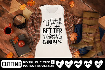 Witch Better Have My Candy SVG CraftlabSvg29 